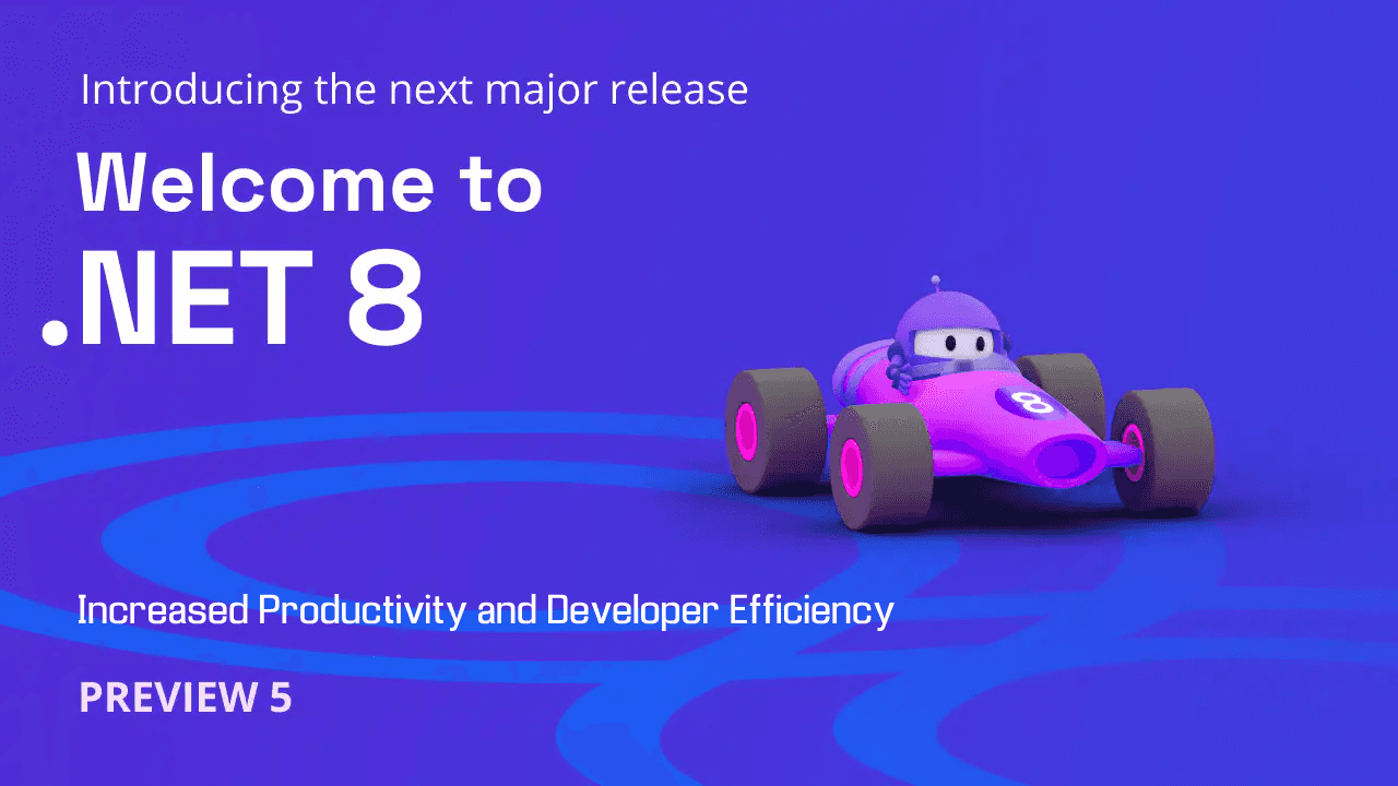 Cover image for Unleashing Increased Productivity and Developer Efficiency in .NET 8